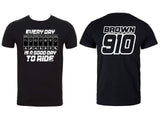 “Every Day is a Good Day to Ride” 910 Shirt