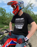 “Every Day is a Good Day to Ride” 910 Shirt